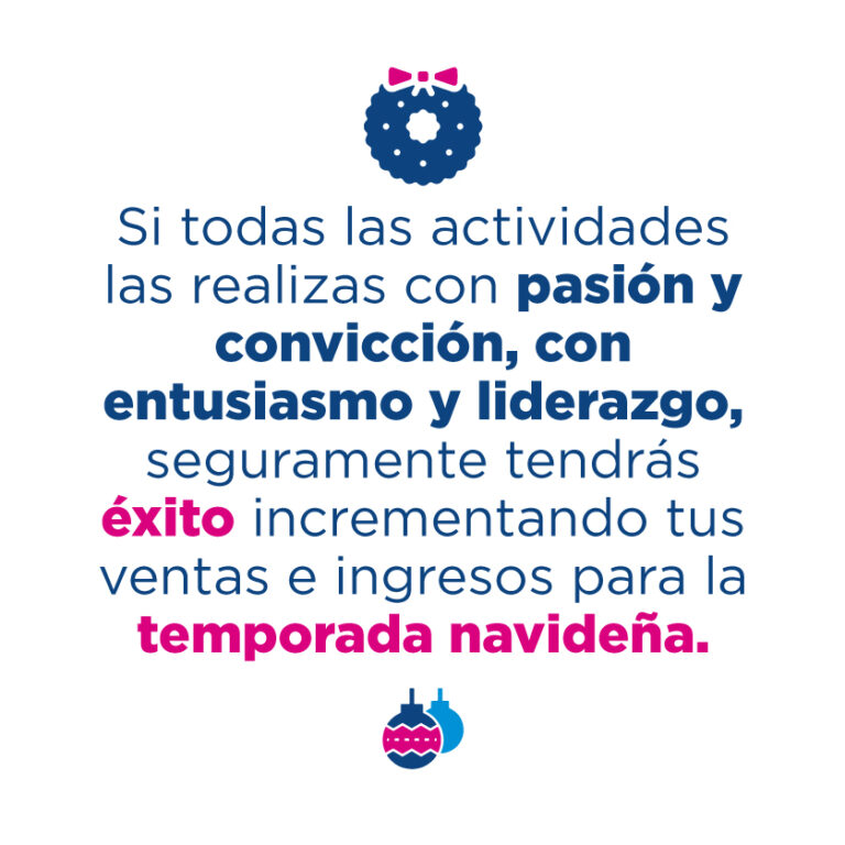 Mensaje motivacional para incrementar ventas con pasión y liderazgo durante la temporada navideña.